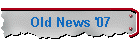 Old News '07